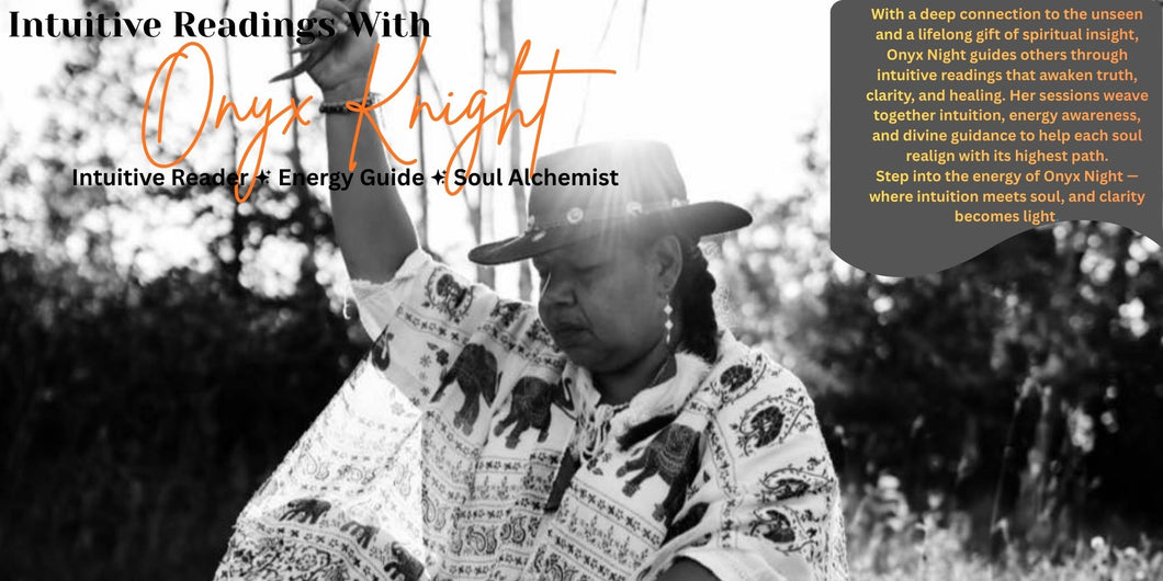 🔮 Intuitive Readings with Onyx Knight
